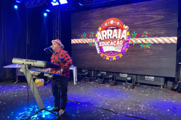 Foto - Arraiá da Educação 
