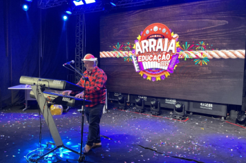 Foto - Arraiá da Educação 