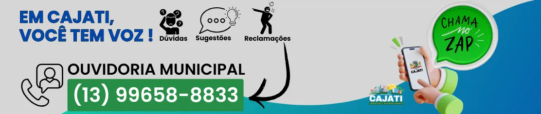 Em Cajati, você tem voz!