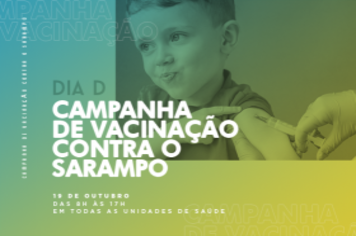 Sábado é o Dia D da Campanha contra o Sarampo em Cajati