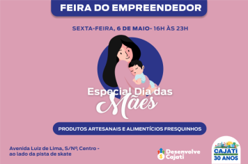 Domingo, 8 de maio é o Dia das Mães e a Feira do Empreendedor em Cajati oferece produtos personalizados para àquelas que são “Únicas” nessa sexta, 6 de maio; Compareça!