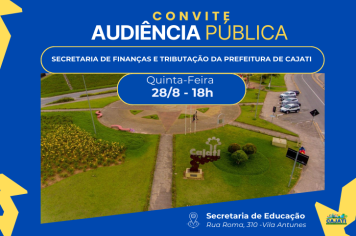 Audiência Pública da Secretaria de Finanças e Tributação acontecerá nesta quinta-feira, dia 28 de agosto, em Cajati 