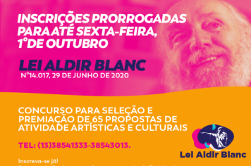 Inscrições do concurso Lei Aldir Blanc foram prorrogadas para até 1º de outubro 
