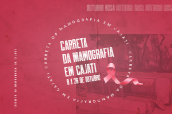Cajati recebe a carreta da mamografia para o Outubro Rosa