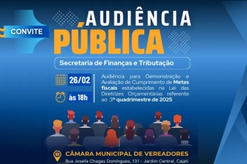 Audiência Pública da Secretaria de Finanças e Tributação acontecerá nesta quinta-feira, dia 26 de fevereiro, em Cajati