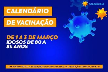 Vacinação contra a Covid-19 para idosos de 80 a 84 será a partir da próxima segunda-feira, 1º de Março