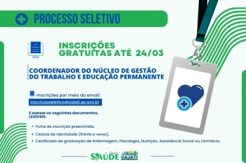 Inscrições Abertas para o Processo Seletivo para Contratação de Coordenador do Núcleo de Gestão do Trabalho e Educação Permanente 