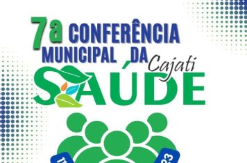Participe da 7ª Conferência Municipal da Saúde que acontecerá neste sábado, dia 11 de Fevereiro