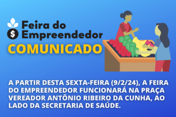 Feira do Empreendedor será realizada na Praça Vereador Ribeiro da Cunha, a partir do dia 7 de fevereiro