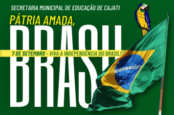 Compareça ao Ato Cívico  no dia  7 DE SETEMBRO, às 13h30