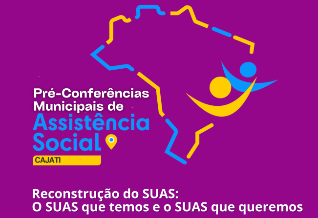 14ª Conferência Municipal de Assistência Social de Cajati