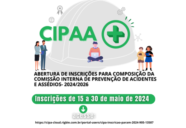 Inscrições abertas para a composição da CIPAA - Gestão 2024/2026