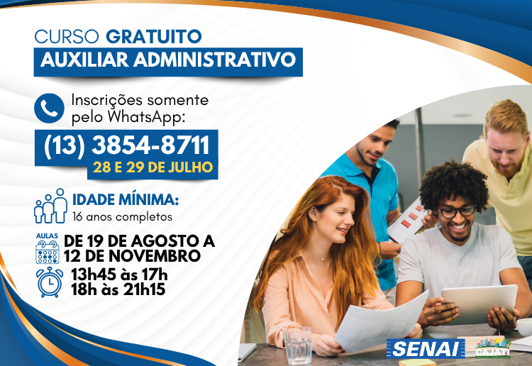 PREFEITURA DE CAJATI EM PARCERIA COM O SENAI OFERECE MAIS UM CURSO GRATUITAMENTE DE AUXILIAR ADMINISTRATIVO