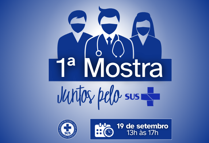 Vem aí a 1ª Mostra de Experiências Exitosas – “Juntos Pelo SUS” em Cajati