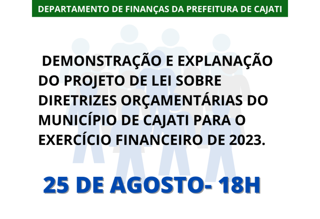 Departamento de Finanças da Prefeitura de Cajati realiza Audiência Pública nesta quinta-feira, 25 de agosto