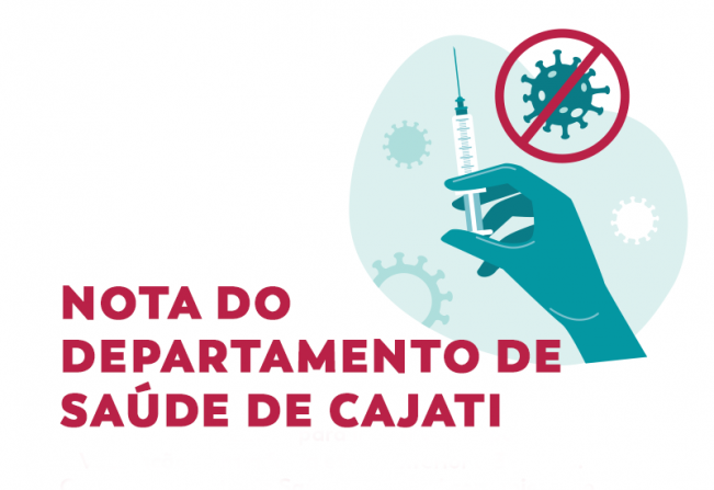 Departamento de Saúde de Cajati comunica que não haverá Campanha de Vacinação contra a Covid-19 neste sábado, 24 de julho