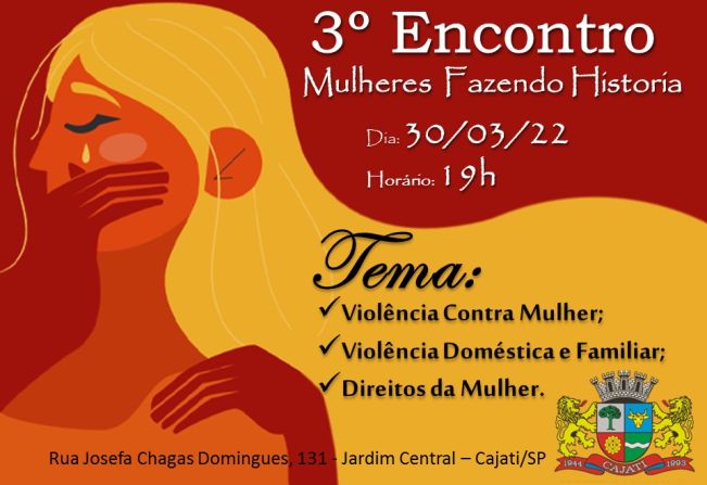 Violência contra a Mulher será tema do 3ºEncontro de Mulheres na Câmara Municipal de Cajati