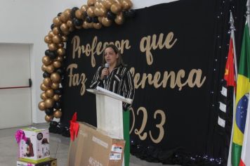 Foto - 14ª EDIÇÃO DA PREMIAÇÃO DO PROFESSOR QUE FAZ A DIFERENÇA 2023