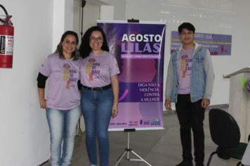 Foto - AGOSTO LILÁS- DIGA NÃO À VIOLÊNCIA CONTRA MULHER