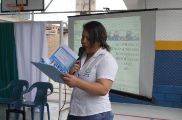 Foto - II CONFERÊNCIA MUNICIPAL DOS DIREITOS DA PESSOA COM DEFICIÊNCIA EM CAJATI