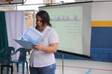 Foto - II CONFERÊNCIA MUNICIPAL DOS DIREITOS DA PESSOA COM DEFICIÊNCIA EM CAJATI