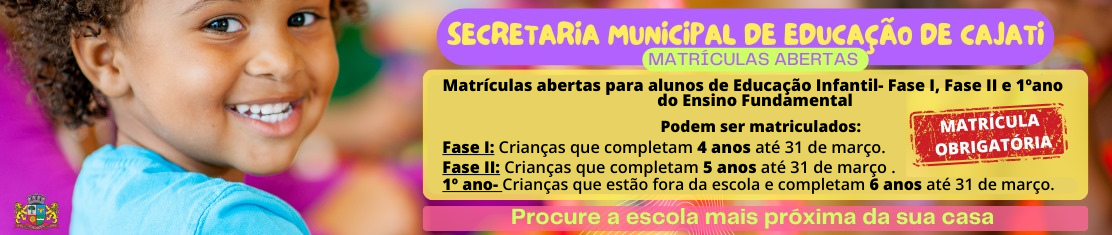 Matrículas abertas para alunos da Educação Infantil Fases I e II e 1º ano