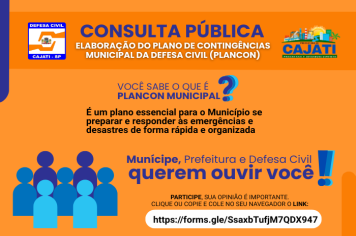 Munícipe, a Prefeitura de Cajati e Defesa Civil querem ouvir você!