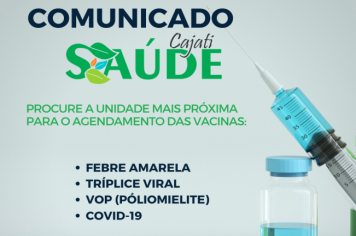 População deve procurar a Unidade mais próxima para realizar o agendamento das vacinas