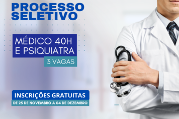 Processo Seletivo em Cajati para Médico 40 horas e Especialista em Pediatria 