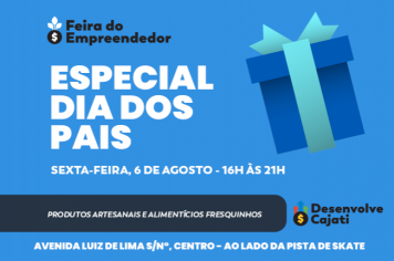 Feira do Empreendedor em Cajati oferece produtos para o papai nessa sexta, dia 6 de agosto; Compareça!