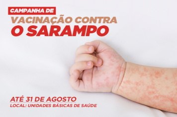 Campanha contra o sarampo segue até 31 de agosto