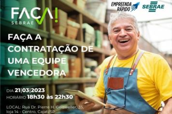 Inscrições abertas para o “Faça a contratação de uma equipe vencedora”, do Sebrae