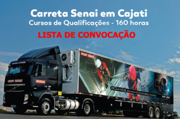 Lista de Convocação dos aprovados para a Carreta do Senai