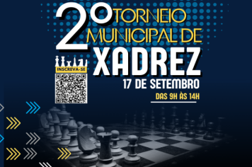 2º TORNEIO MUNICIPAL DE XADREZ ACONTECERÁ NO DIA 17 DE SETEMBRO EM CAJATI