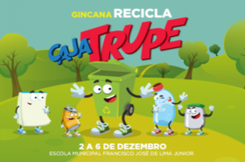 Escola Municipal lança gincana Recicla Cajatrupe