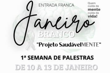 Participe da Campanha Janeiro Branco 2023- Projeto Saudávelmente