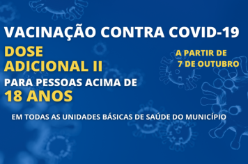 Dose adicional II de vacina contra a Covid-19 começou a ser aplicada nesta sexta-feira, 7 de outubro