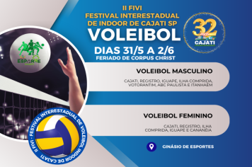 II FIVI - FESTIVAL INTERESTADUAL DE INDOOR DE VÔLEI DE CAJATI 
