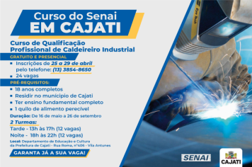 Cajati abre inscrições para o curso de Qualificação Profissional de Caldeireiro Industrial