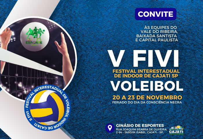 V FIVI - FESTIVAL INTERESTADUAL DE INDOOR DE VÔLEI DE CAJATI 