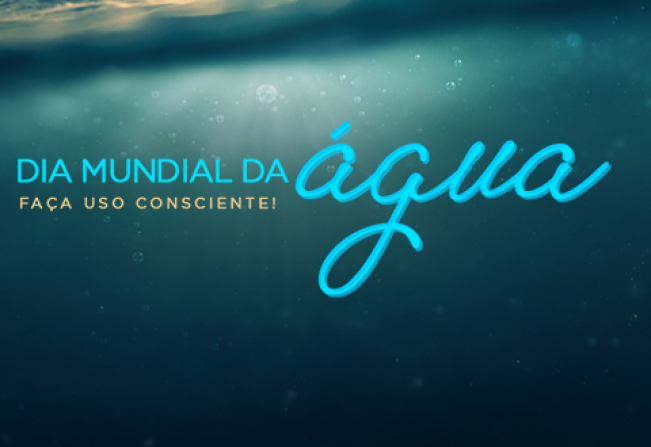 22 de março: Dia Mundial da Água