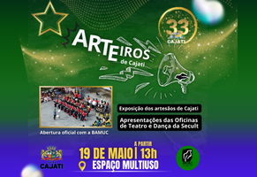 FESTIVIDADE DO 33 ANOS DO MUNICÍPIO TERÁ A ESTREIA DOS ARTEIROS DE CAJATI