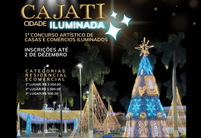 CAJATI, CIDADE ILUMINADA!