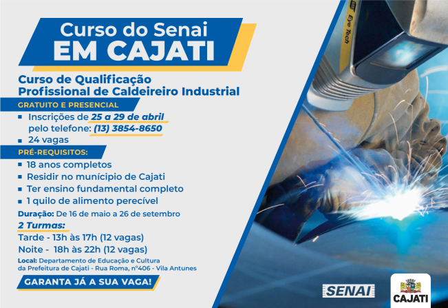 Cajati abre inscrições para o curso de Qualificação Profissional de Caldeireiro Industrial