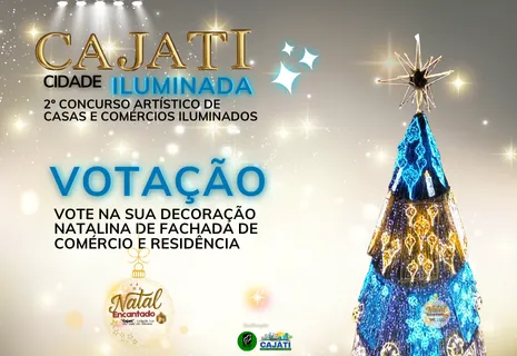 VOTAÇÃO DO 2º CONCURSO CAJATI, CIDADE ILUMINADA!
